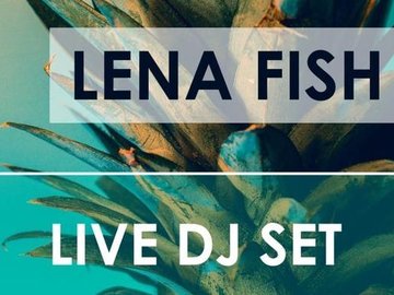 DJ Lena Fish. Street pub Keller